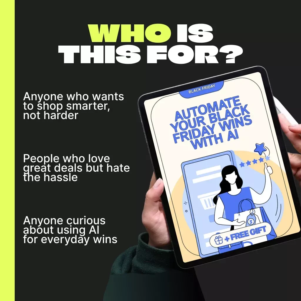 Automate Your Black Friday Wins with AI | Ultimate Guide to How to Automate Your Black Friday Shopping with AI | Digital Download eBook for Smart Shoppers & Deal Hunters