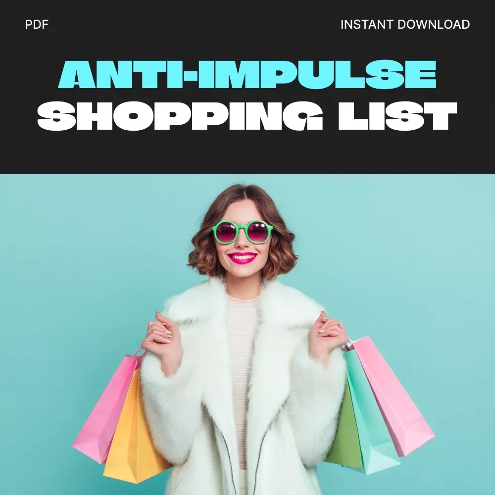 Anti-Impulse Shopping List | Printable Digital Checklist | How to Create a Shopping List to Prevent Impulse Buys | Mindful Budgeting & Smart Shopping Planner