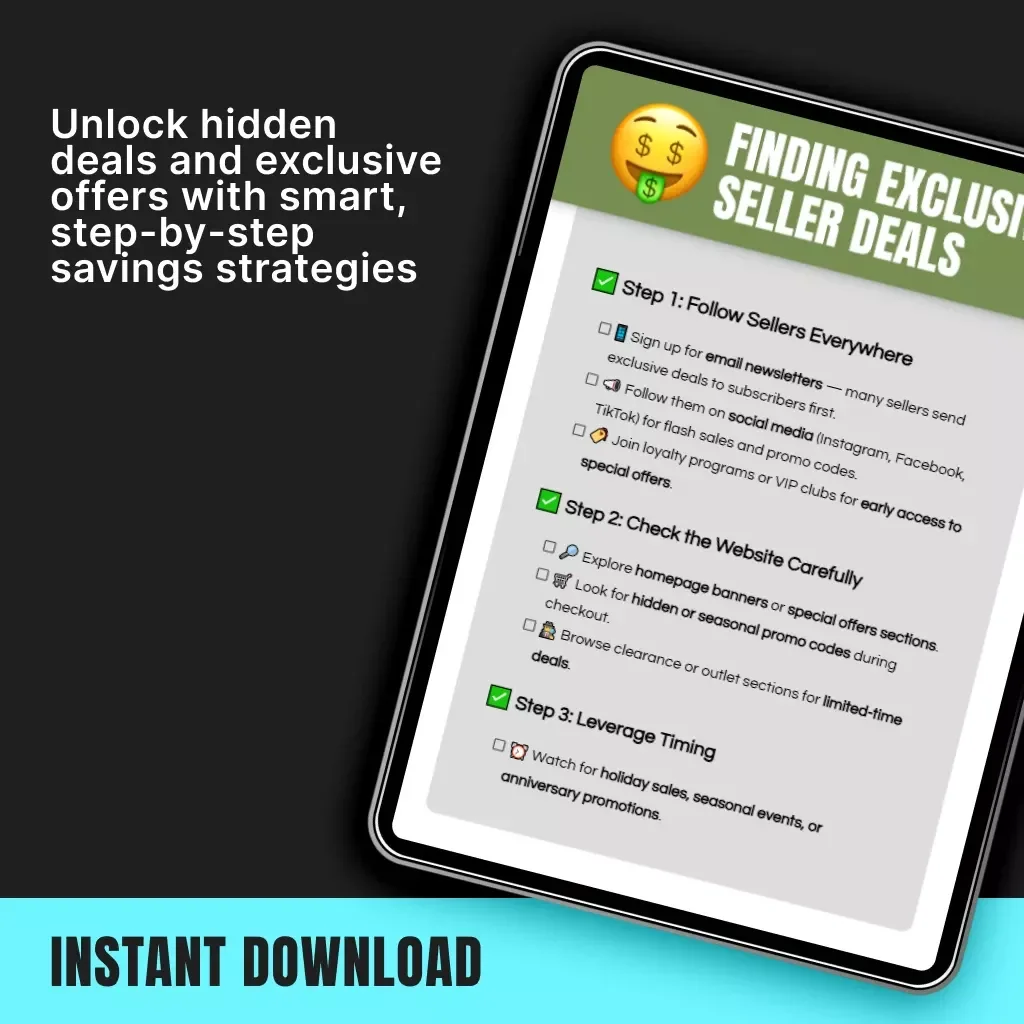 Finding Exclusive Seller Deals Checklist | How to Find Exclusive Deals from Sellers | Digital Download Guide for Shoppers, Resellers & Bargain Hunters