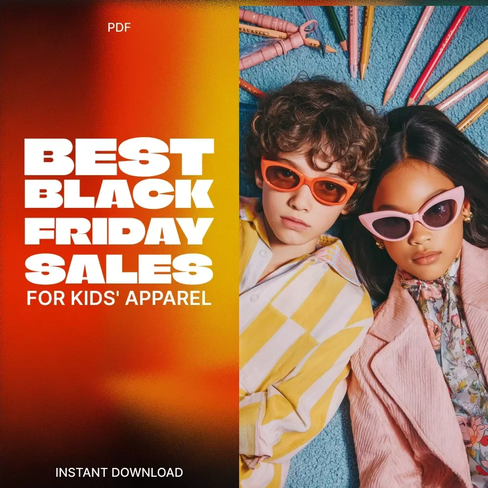Best Black Friday Sales for Kids' Apparel | Ultimate Printable Checklist for Parents | Budget, Compare, and Shop Smarter This Black Friday