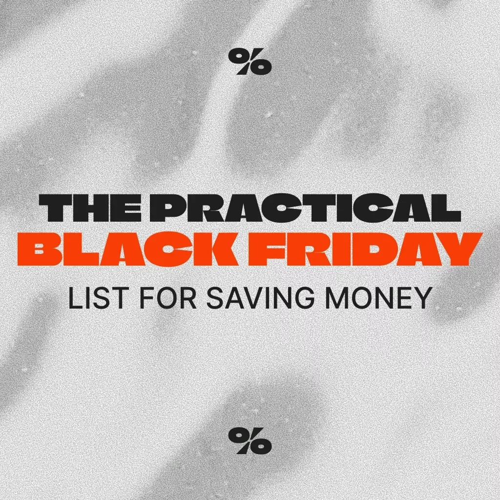 The Practical Black Friday List for Saving Money | Minimalist Shopping Guide for Smart Deals | How to Create a Minimalist Black Friday Shopping List
