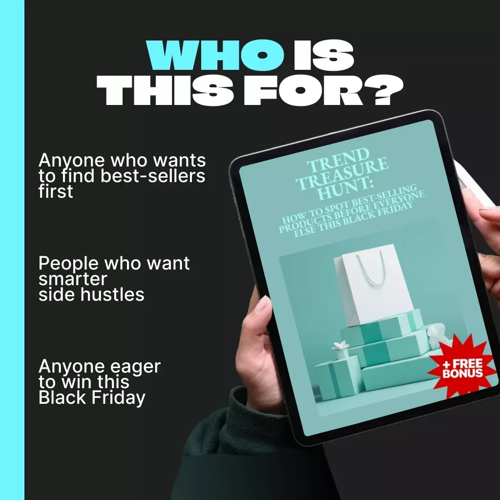 Trend Treasure Hunt: How to Spot Best-Selling Products Before Everyone Else This Black Friday | Ultimate Guide for How to Find Best-Selling and Trending Products | Digital Download for Entrepreneurs & Online Sellers