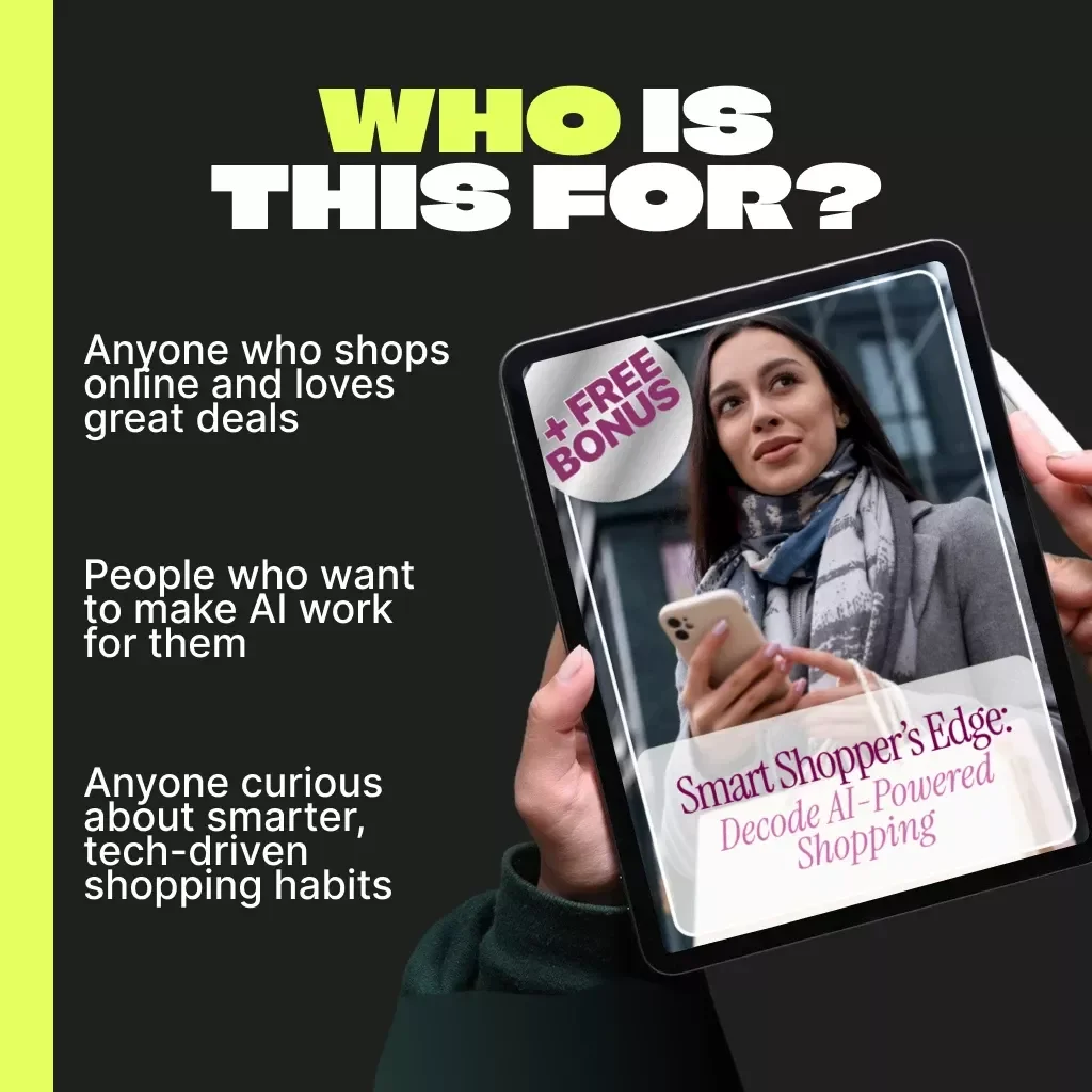 Smart Shopper’s Edge: Decode AI-Powered Shopping | How to Understand AI-Powered Shopping | Digital Download Guide for Smarter Online Buying, AI Prompts, and Deal-Finding Tips