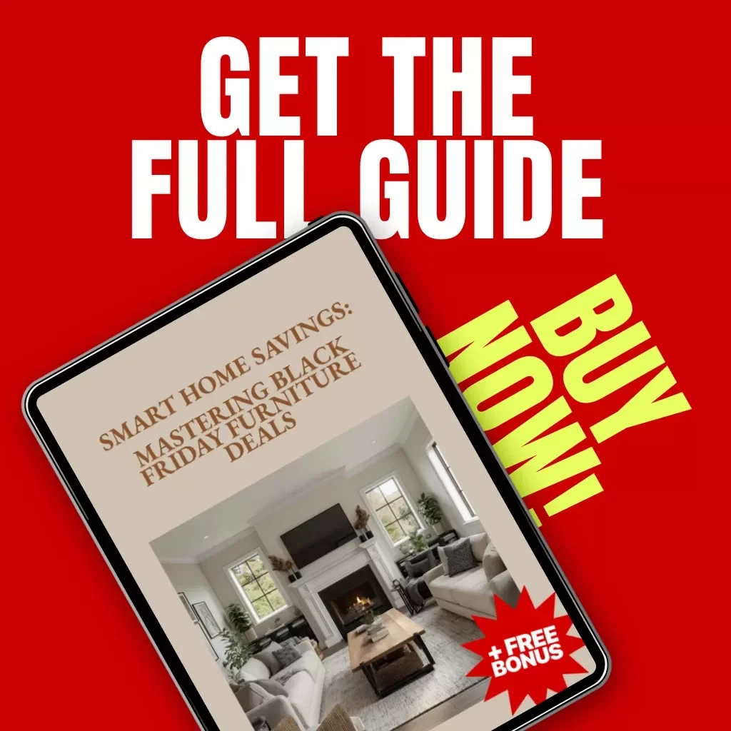 Smart Home Savings: Mastering Black Friday Furniture Deals | Digital Guide for Finding the Best Black Friday Home Furniture Prices