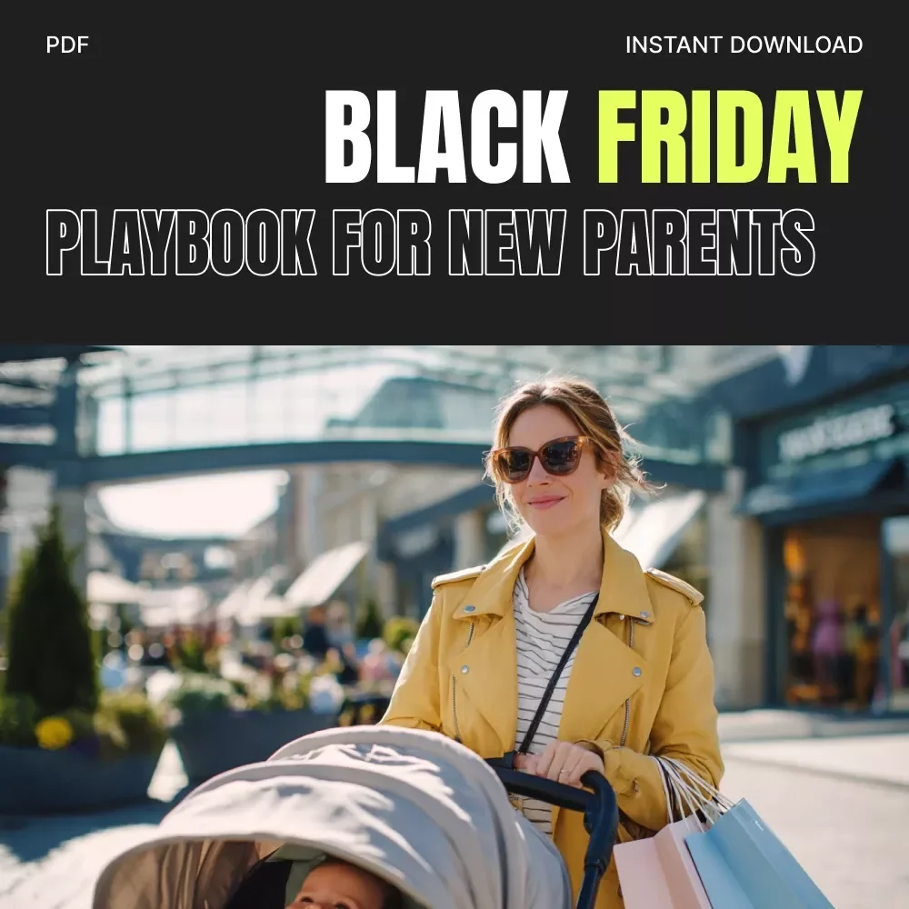 Black Friday Playbook for New Parents | Ultimate Guide to How to Plan Black Friday Shopping for New Parents | Smart Budgeting, Baby Essentials, and Stress-Free Savings Strategies