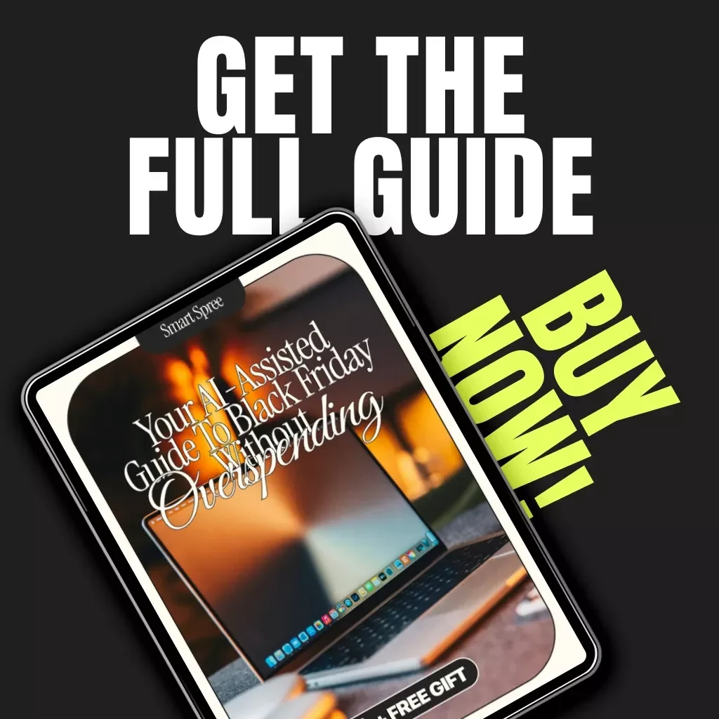 Smart Spree: Your AI-Assisted Guide to Black Friday Without Overspending | Digital Guide to Create a Black Friday Spending Plan & Avoid Overspending | Budget Planner, AI Shopping Strategy eBook