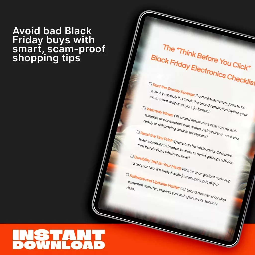 The “Think Before You Click” Black Friday Electronics Checklist | Digital Download Guide for Smart Holiday Shopping | Avoid Off-Brand Tech Mistakes & Learn why you shouldn't buy off-brand electronics on black friday
