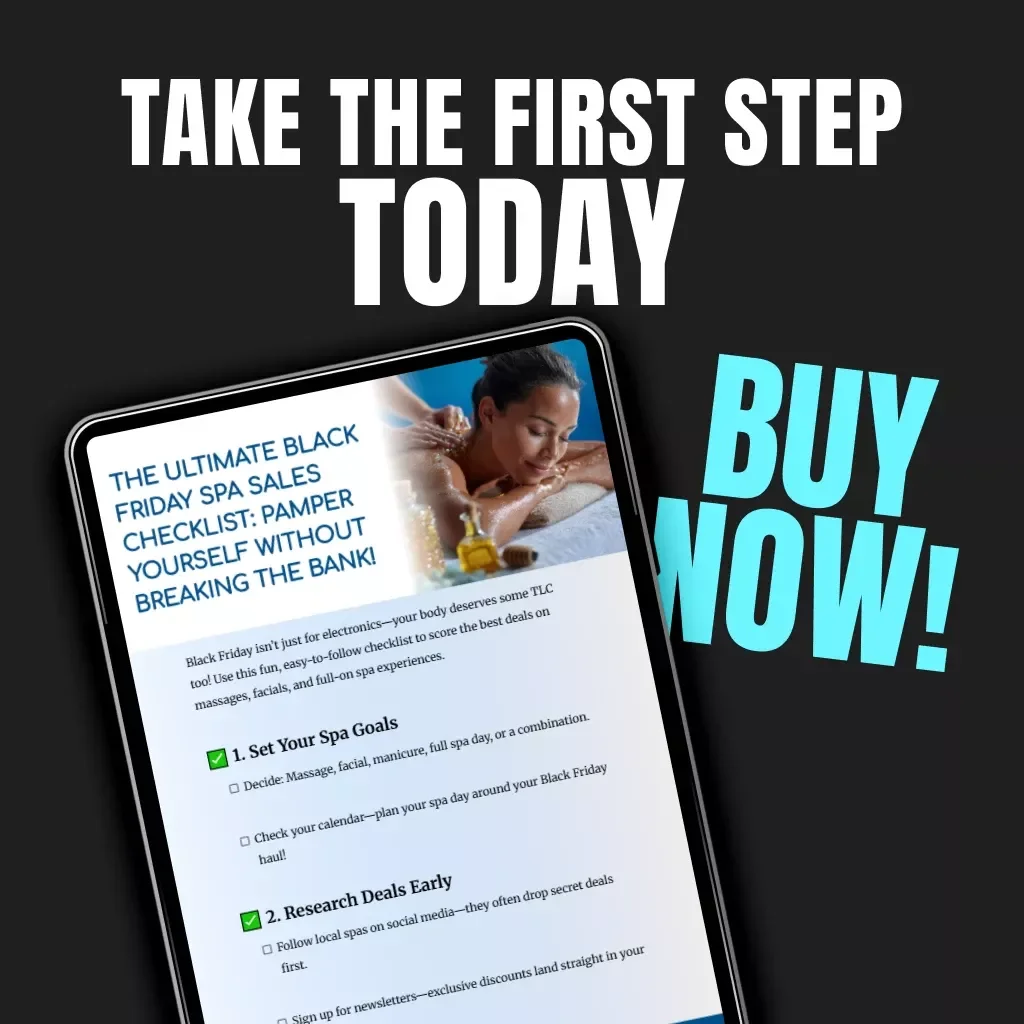 The Ultimate Black Friday Spa Sales Checklist: Pamper Yourself Without Breaking the Bank! | Best Black Friday Sales on Spa Services | Digital Download eBook for Spa Lovers, Self-Care Enthusiasts & Deal Hunters