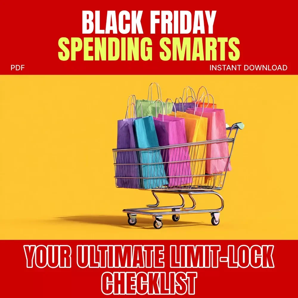 Black Friday Spending Smarts: Your Ultimate Limit-Lock Checklist | Budgeting Guide for Smart Shoppers | How to Set Personal Spending Limits and Stick to Them | Digital Download Printable