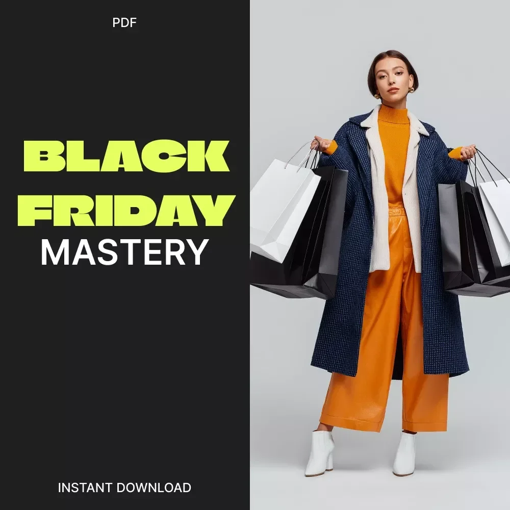 Black Friday Mastery: Insider Tactics | Digital Download eBook & Shopping Strategy Guide for Smart Shoppers, Deal Hunters & Savvy Buyers | Learn AI-Powered Black Friday Hacks