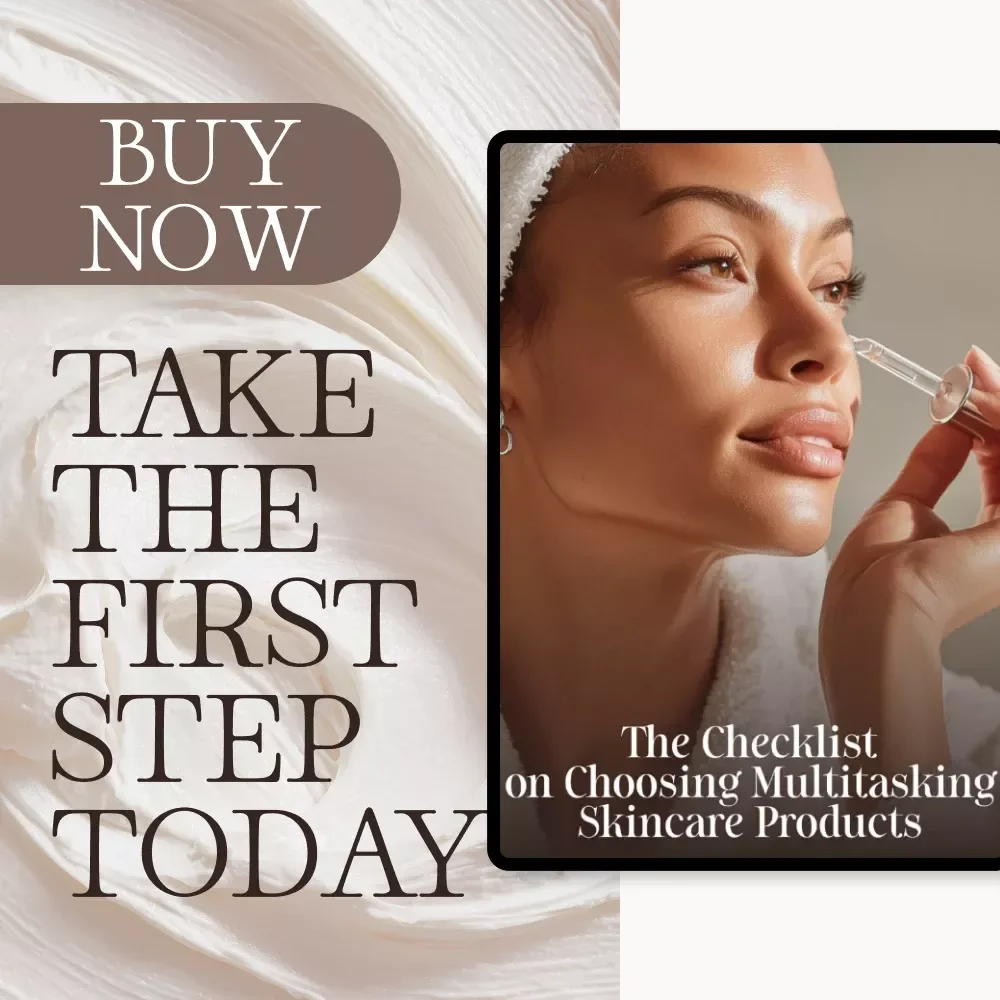 The Checklist on Choosing Multitasking Skincare Products | Printable Skincare Guide | How to Choose Multitasking Skincare Products | Digital Download for Smart Beauty Lovers