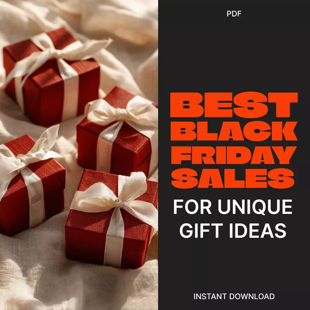 Best Black Friday Sales for Unique Gift Ideas | Digital Shopping Guide, eBook & Checklist for Thoughtful Gifting and Smart Holiday Shopping