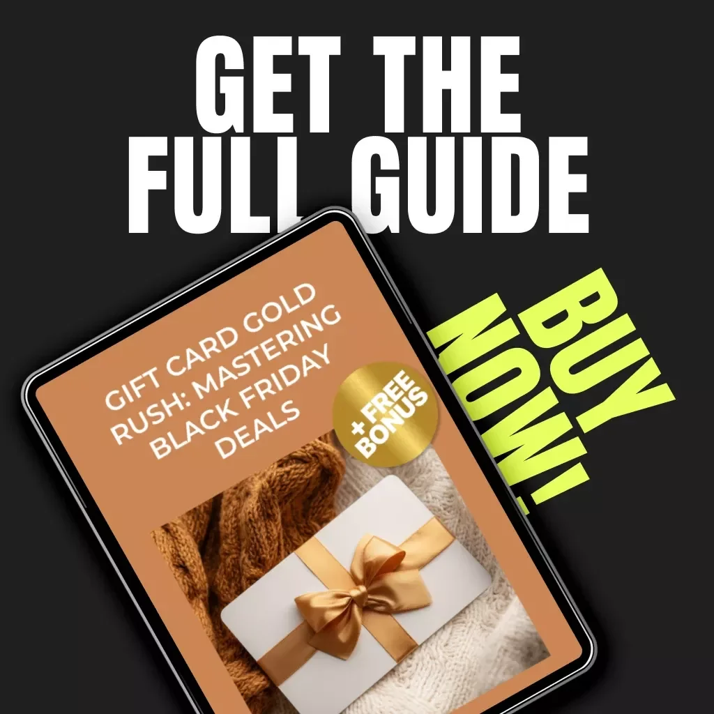 Gift Card Gold Rush: Mastering Black Friday Deals | Ultimate Guide on How to Get the Best Deals on Gift Cards During Black Friday | Digital Download eBook for Smart Shoppers