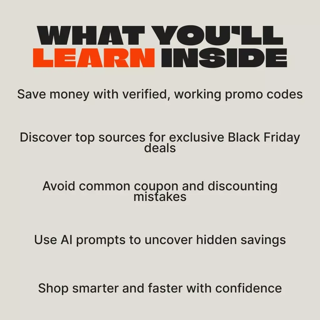 Snag the Best Black Friday Deals Fast! | Ultimate Digital Guide, eBook & Checklist for Finding Black Friday Promo Codes, Coupon Secrets & AI Deal Hacks