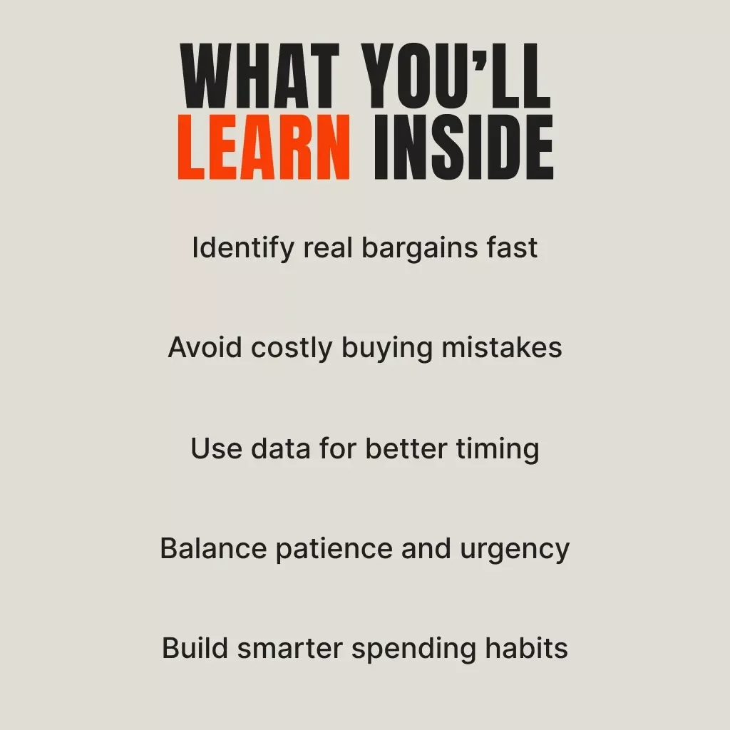 Catch Every Deal and Make Every Move Count | Digital Guide on When to Jump on a Deal vs Waiting | Smart Buying Strategies, Psychology of Deals & Decision Frameworks for Savvy Shoppers
