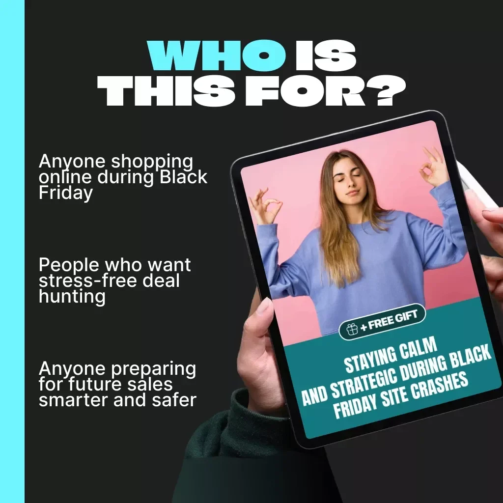 Staying Calm and Strategic During Black Friday Site Crashes | Digital Guide for Smart Shoppers | What to Do When a Site Crashes During Black Friday – Instant Download eBook