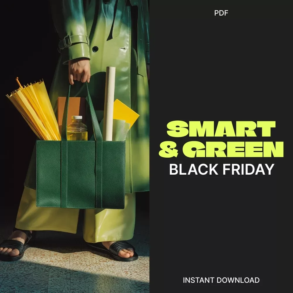 Smart & Green Black Friday | Sustainable Shopping Guide for Conscious Consumers | Learn How to Shop Sustainably, Save Money & Choose Eco-Friendly Brands