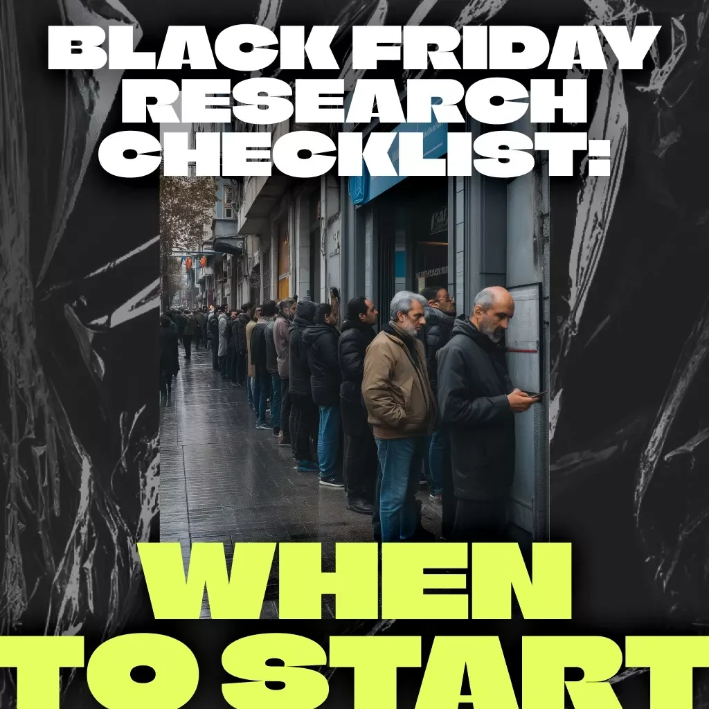 Black Friday Research Checklist: When to Start | Ultimate Digital Download for Smart Shoppers & Sellers | Plan Your Black Friday Strategy Early