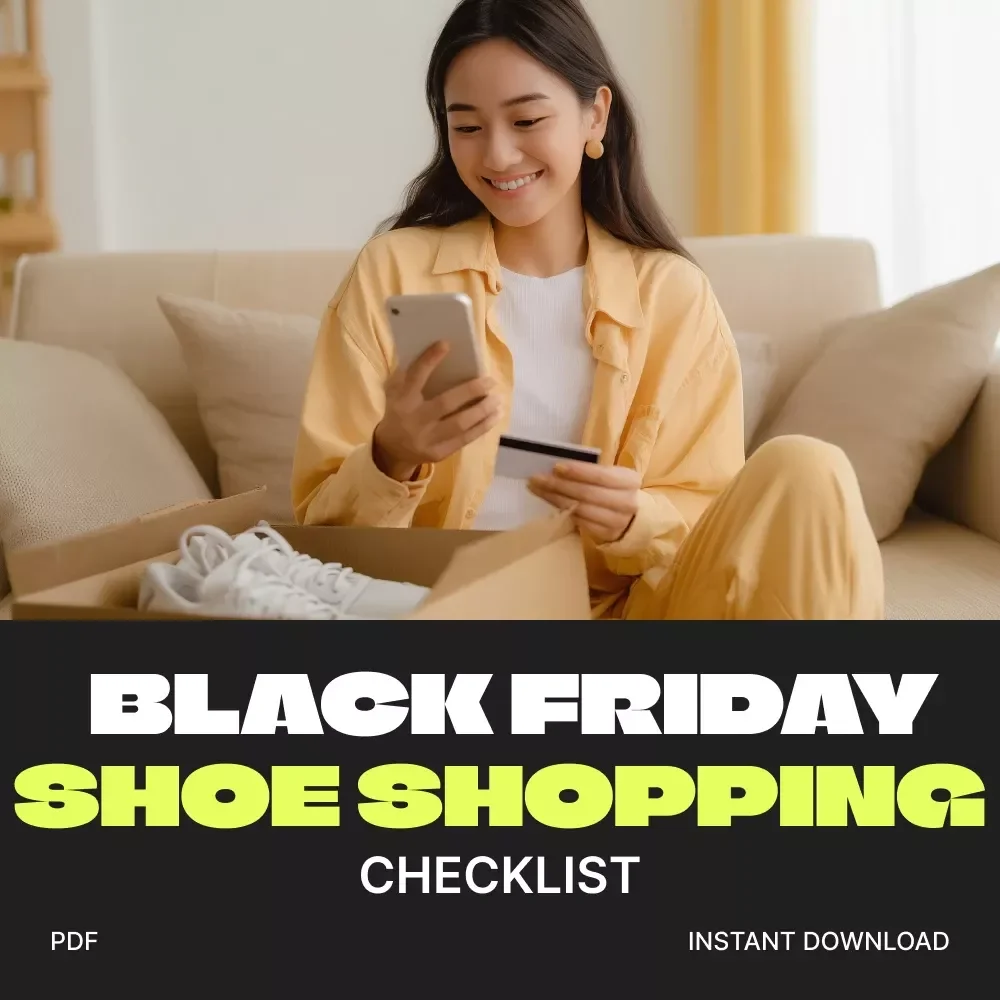 Step Up Your Game: Black Friday Shoe Shopping Checklist 👟✨ | Ultimate Guide for Smart Shoe Deals | Tips for Shopping for Shoes During Black Friday Sales