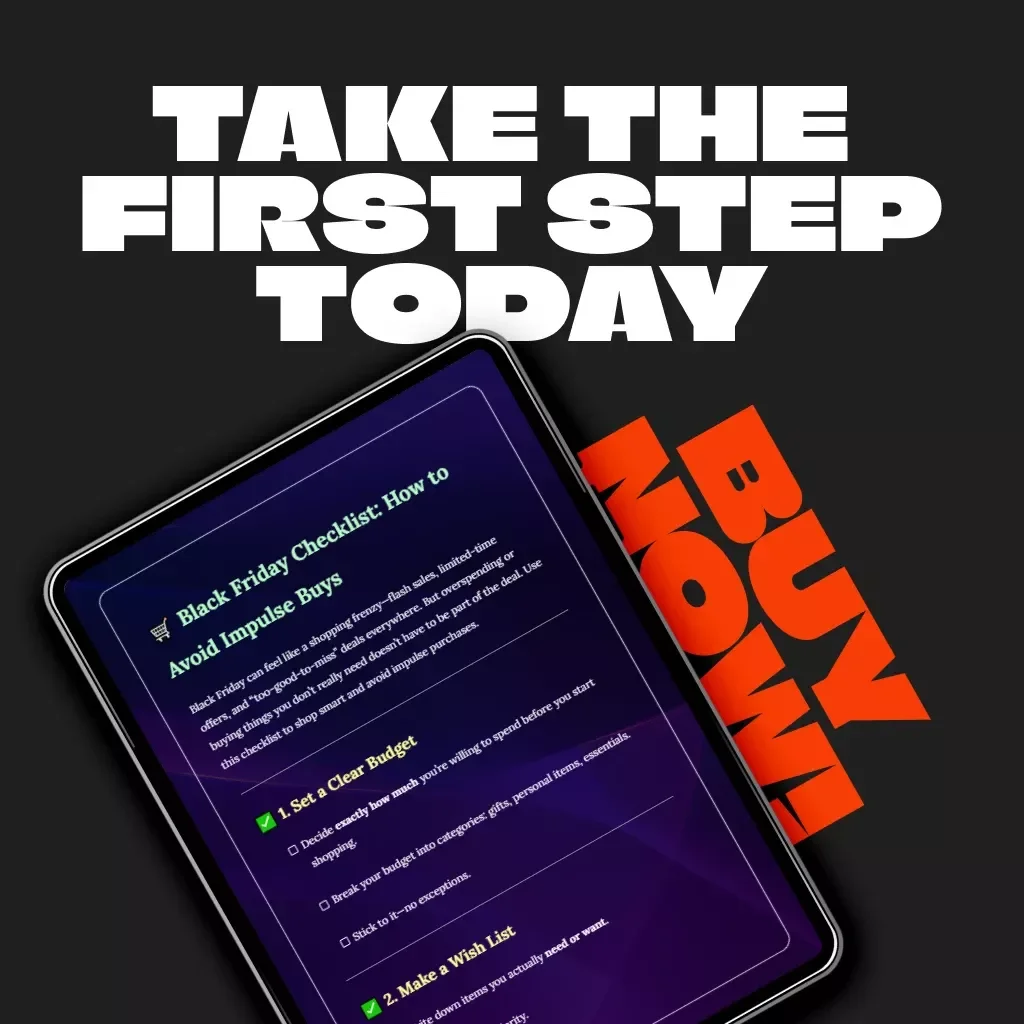 Black Friday Checklist: How to Avoid Impulse Buys | Smart Shopping Guide for Budget-Conscious Shoppers | Printable Digital Download for Savvy Buyers