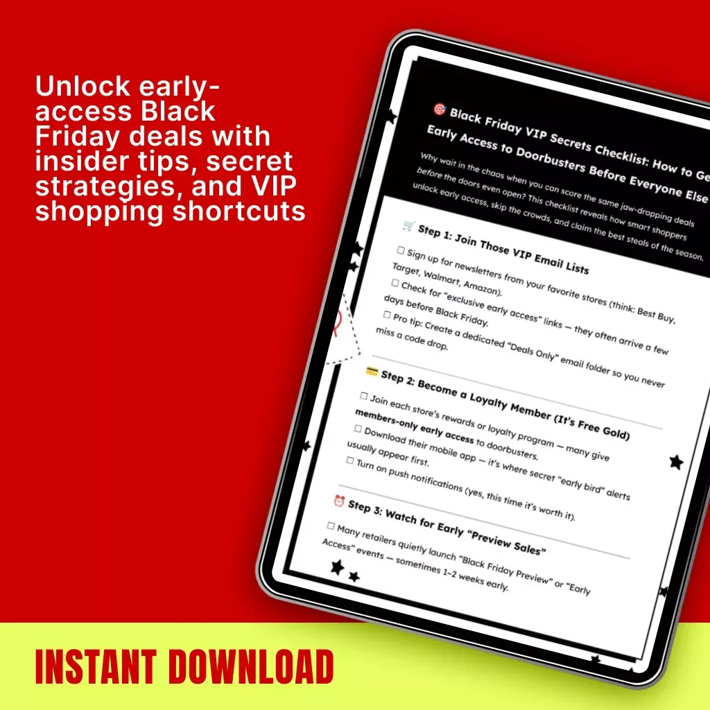 Black Friday VIP Secrets Checklist: How to Get Early Access to Doorbusters Before Everyone Else | Digital Download | Ultimate Black Friday Guide, eBook, Shopping Strategy, Early Access Deals Tips
