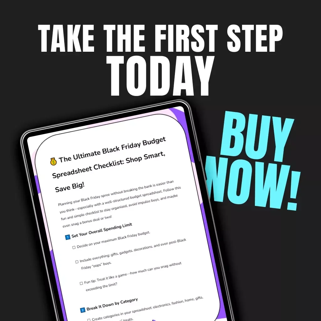 The Ultimate Black Friday Budget Spreadsheet Checklist: Shop Smart, Save Big! | Digital Download eBook | How to Set Up a Black Friday Shopping Budget Spreadsheet | Printable Guide for Smart Shoppers