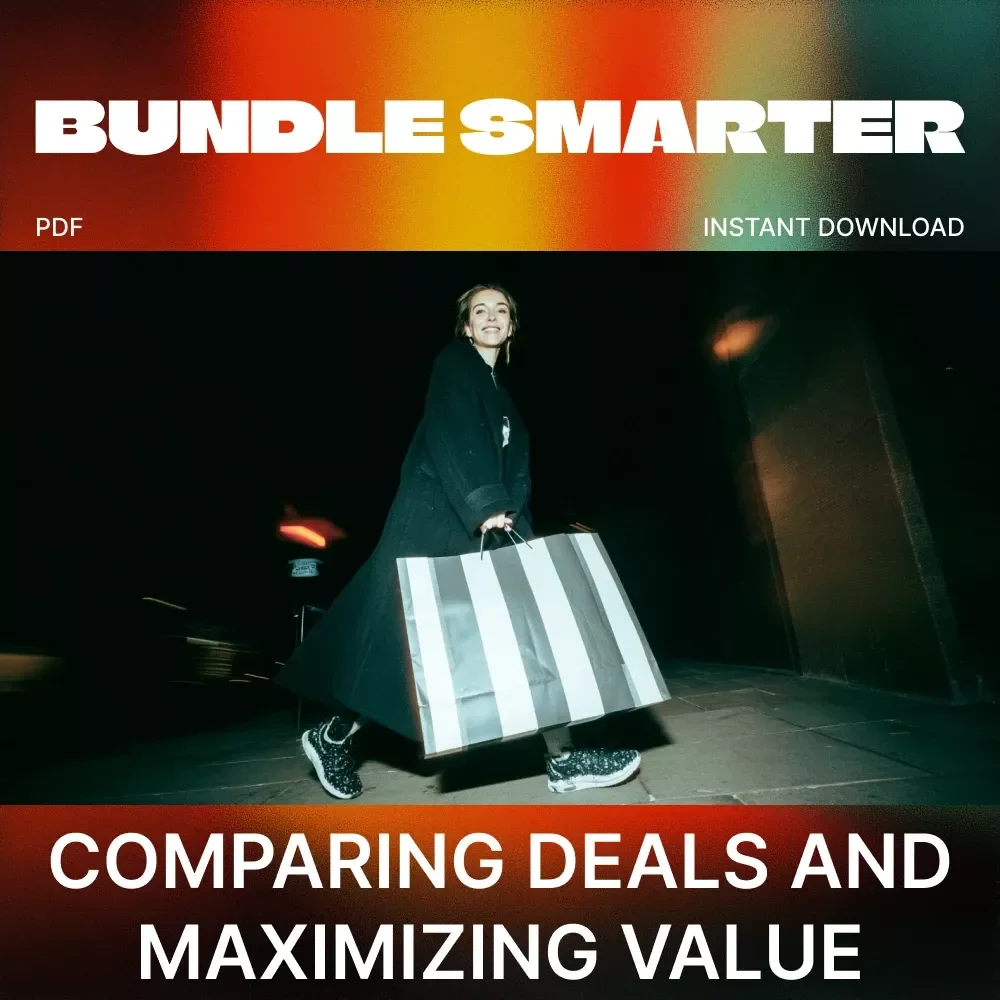 Bundle Smarter: Comparing Deals and Maximizing Value | Digital Guide on How to Compare Bundle Deals, Save Money & Shop Smart