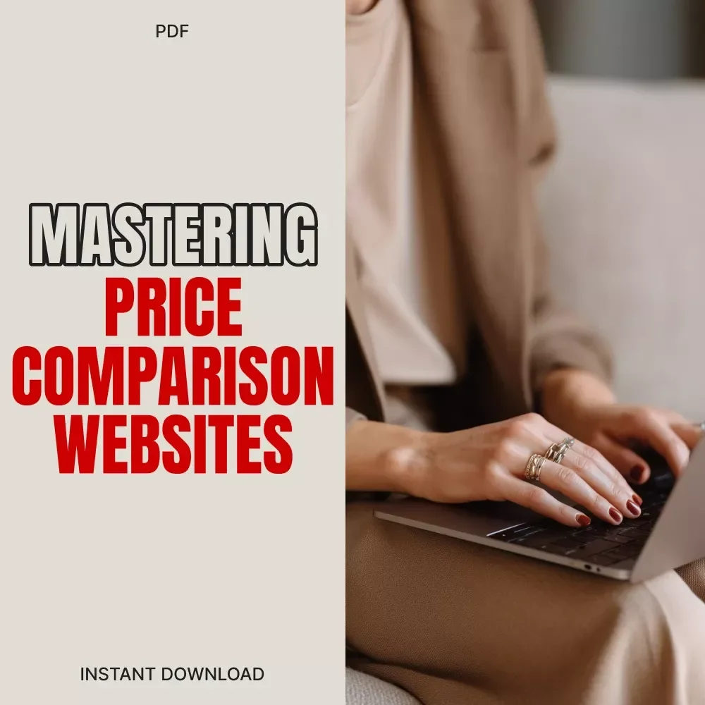 Smart Savings: Mastering Price Comparison Websites This Black Friday | Ultimate Digital Guide for Savvy Shoppers | Black Friday eBook, AI Shopping Strategies & Smart Savings Tips