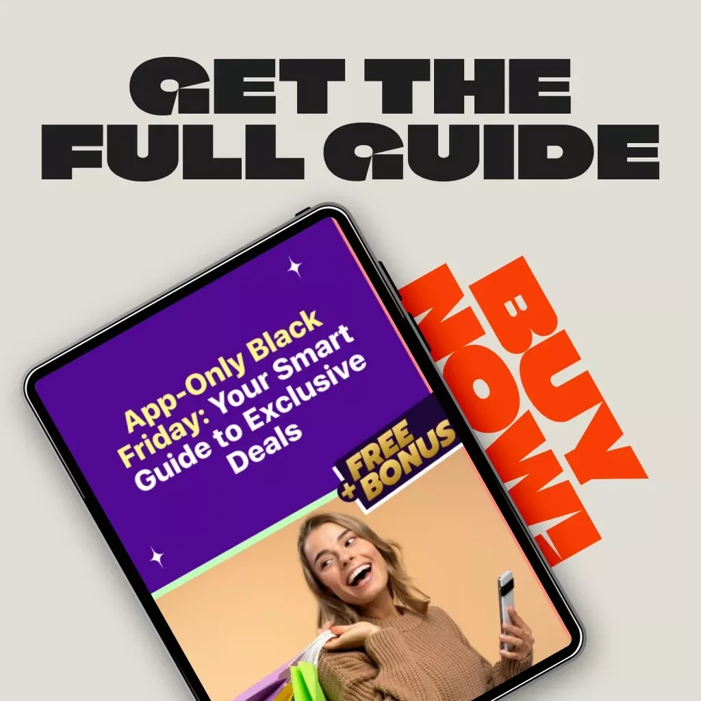 App-Only Black Friday: Your Smart Guide to Exclusive Deals | Digital Download eBook for Savvy Shoppers | Mobile Shopping Guide | Black Friday Savings Tips & AI Tools
