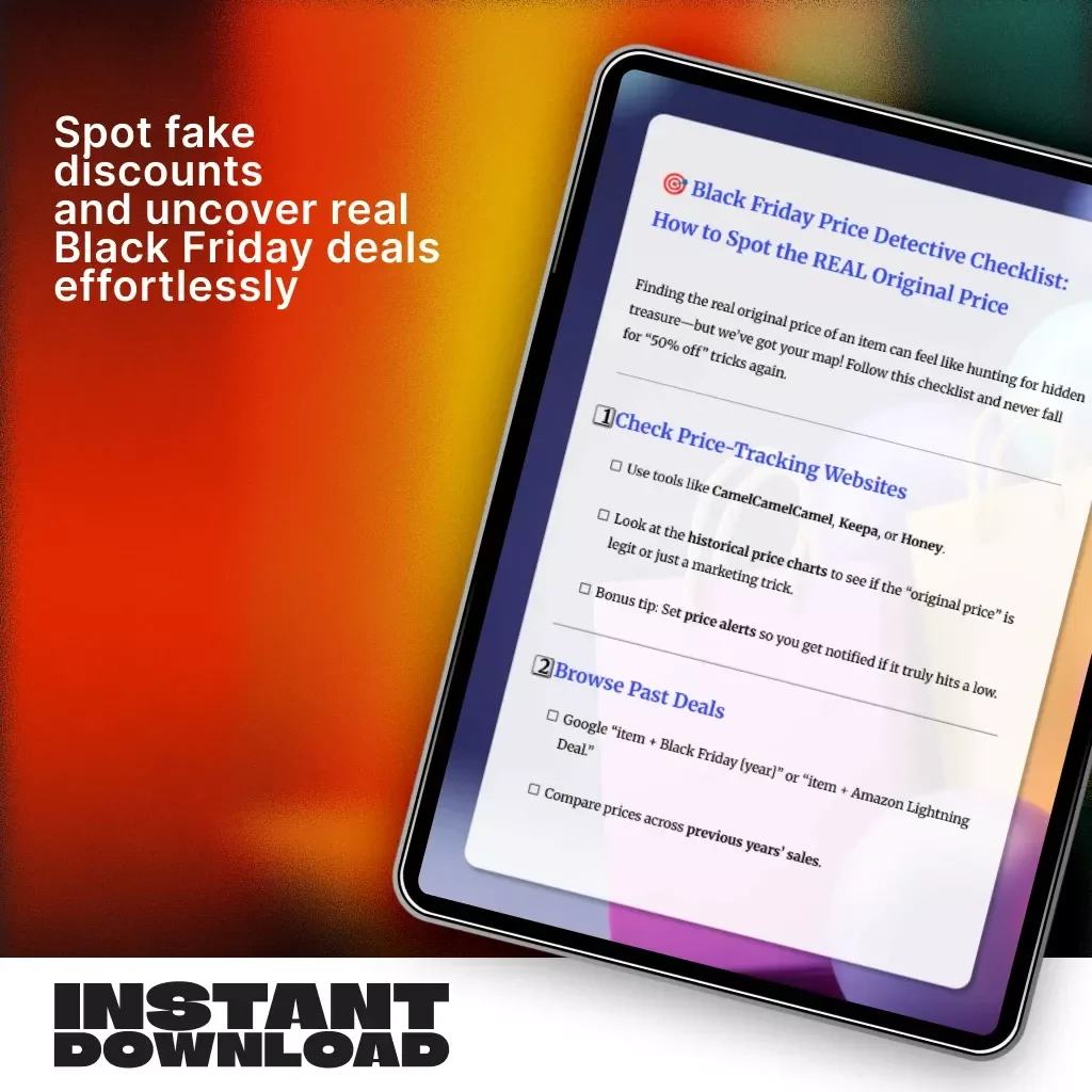 Black Friday Price Detective Checklist: How to Spot the REAL Original Price | Digital Download | How to Find Original Price History for an Item | Smart Shopping Guide | eBook & Printable Checklist