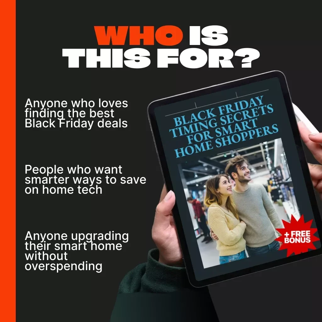 Black Friday Timing Secrets for Smart Home Shoppers | Digital Guide, eBook, Checklist for Finding the Best Smart Home Deals, AI Shopping Prompts & Cyber Monday Savings Tips