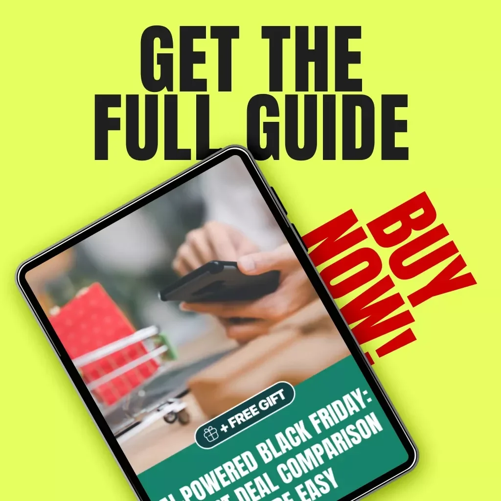 AI-Powered Black Friday: Smart Deal Comparison Made Easy | Ultimate Guide on How to Use AI for Deal Comparison, Save More & Shop Smarter