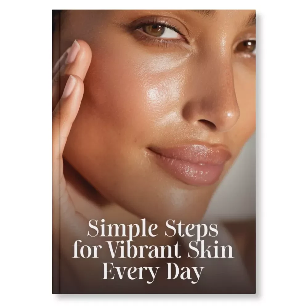 Simple Steps for Vibrant Skin Every Day – Radiant Skin eBook | What to Do When Skin Is Dull | Glow-Up Guide for Healthy, Glowing Skin