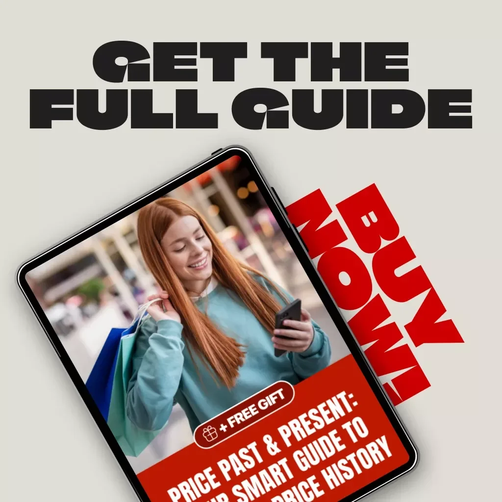 Price Past & Present: Your Smart Guide to Tracking Price History | Digital Download | Price History Sites | AI Price Prediction | Smart Shopping eBook