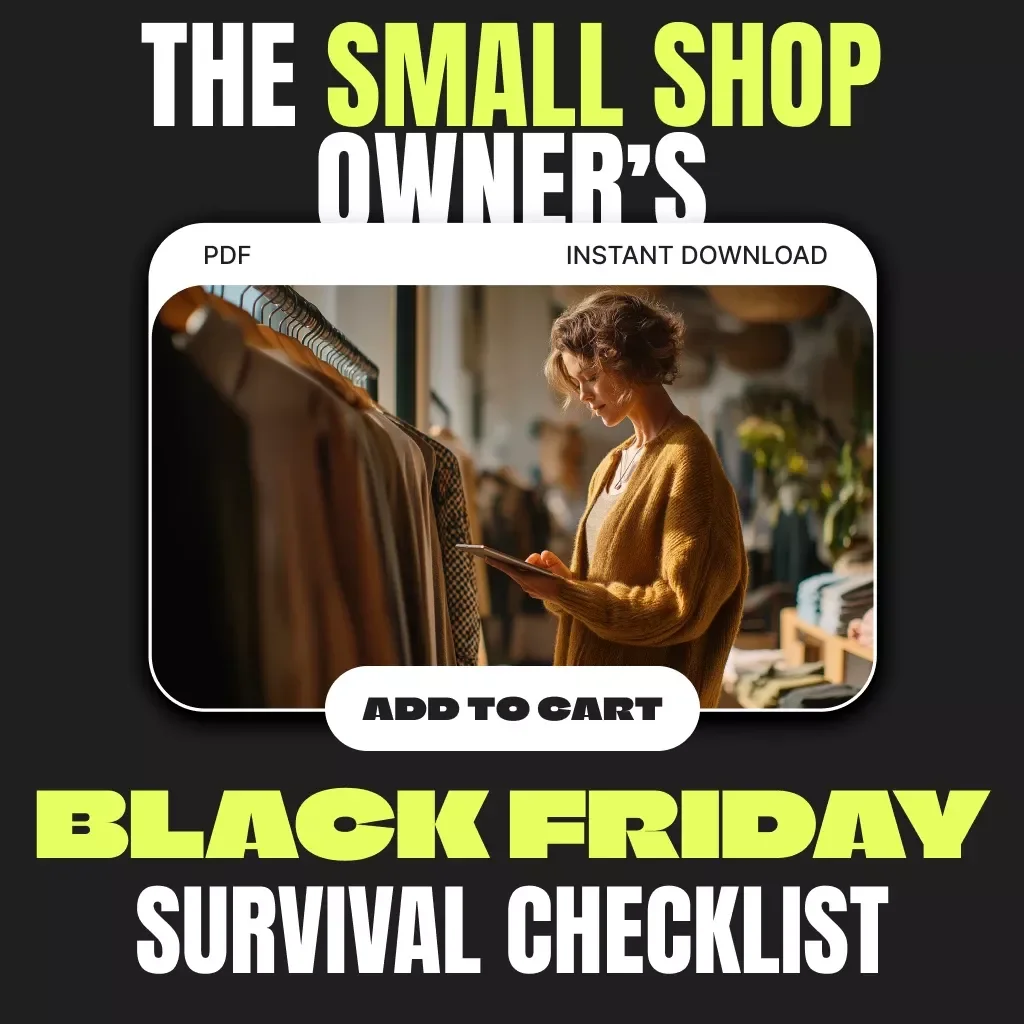 The Small Shop Owner’s Black Friday Survival Checklist | Digital Download for Small Business Owners | How Black Friday Works for Small Shops | Printable Marketing Guide for Etsy & Boutique Sellers