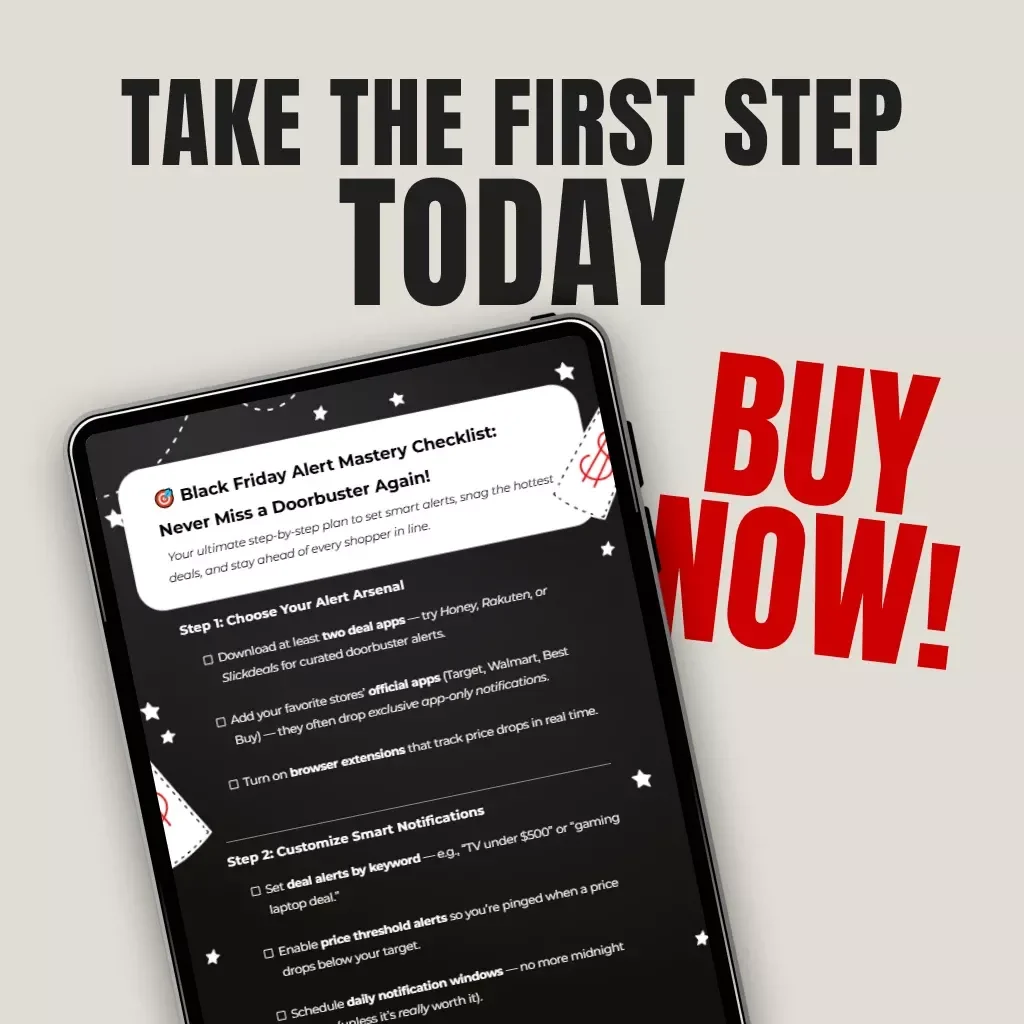 Black Friday Alert Mastery Checklist: Never Miss a Doorbuster Again | Digital Download | How to Set Alerts for Doorbuster Deals Guide for Smart Shoppers