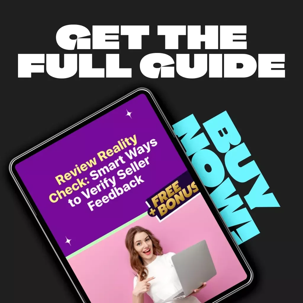 Review Reality Check: Smart Ways to Verify Seller Feedback | Digital Guide for Smarter Online Shopping | Essential Tips for Verifying Seller Reviews