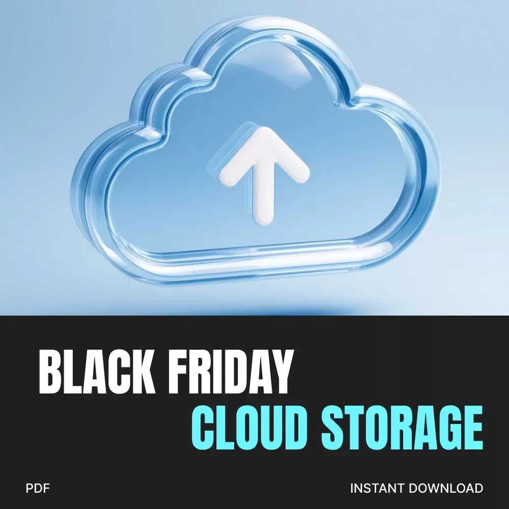 Cloudy with a Chance of Savings: Your Ultimate Black Friday Cloud Storage Checklist | Digital Download | Tips for Finding Black Friday Deals on Cloud Storage Plans | eBook for Smart Shoppers