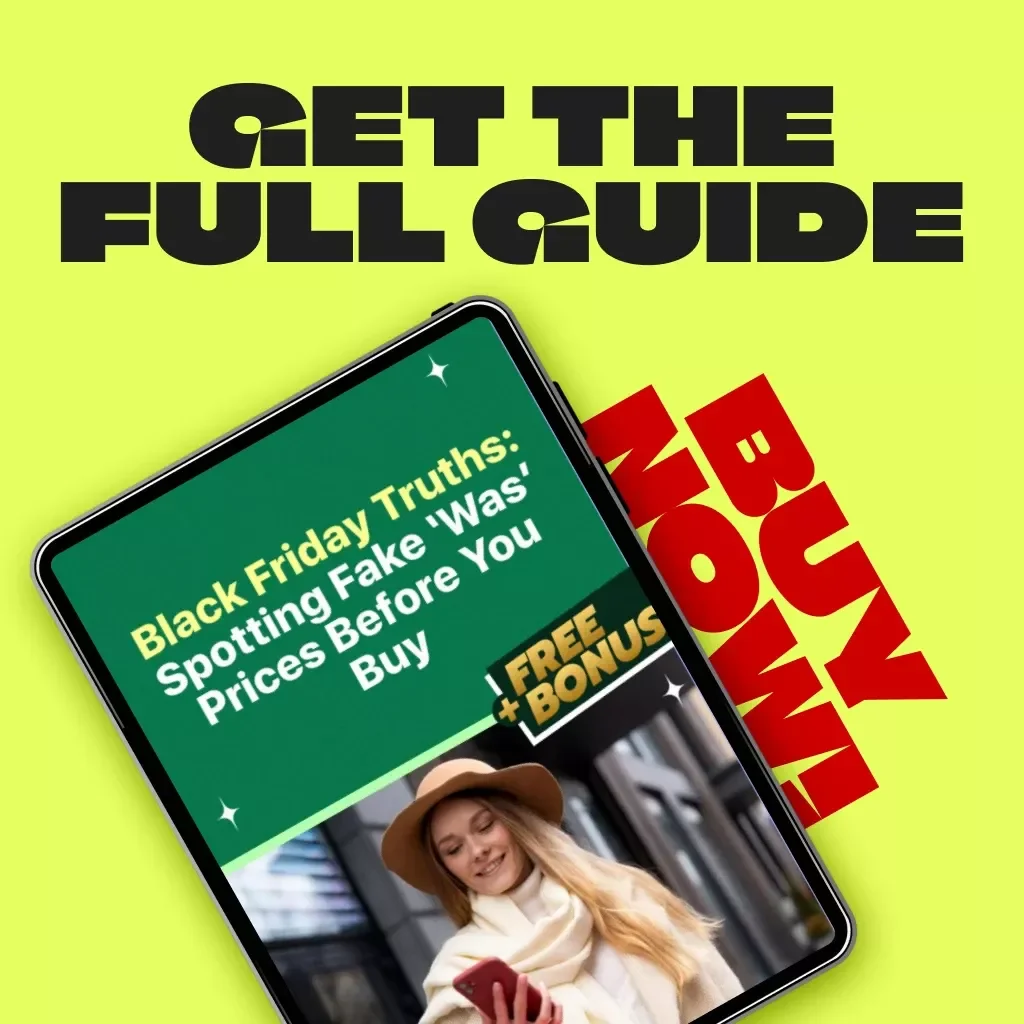 Black Friday Truths: Spotting Fake ‘Was’ Prices Before You Buy | Digital Download eBook | Smart Shopper’s Guide to Real Discounts, Price History Tools & AI Shopping Strategies