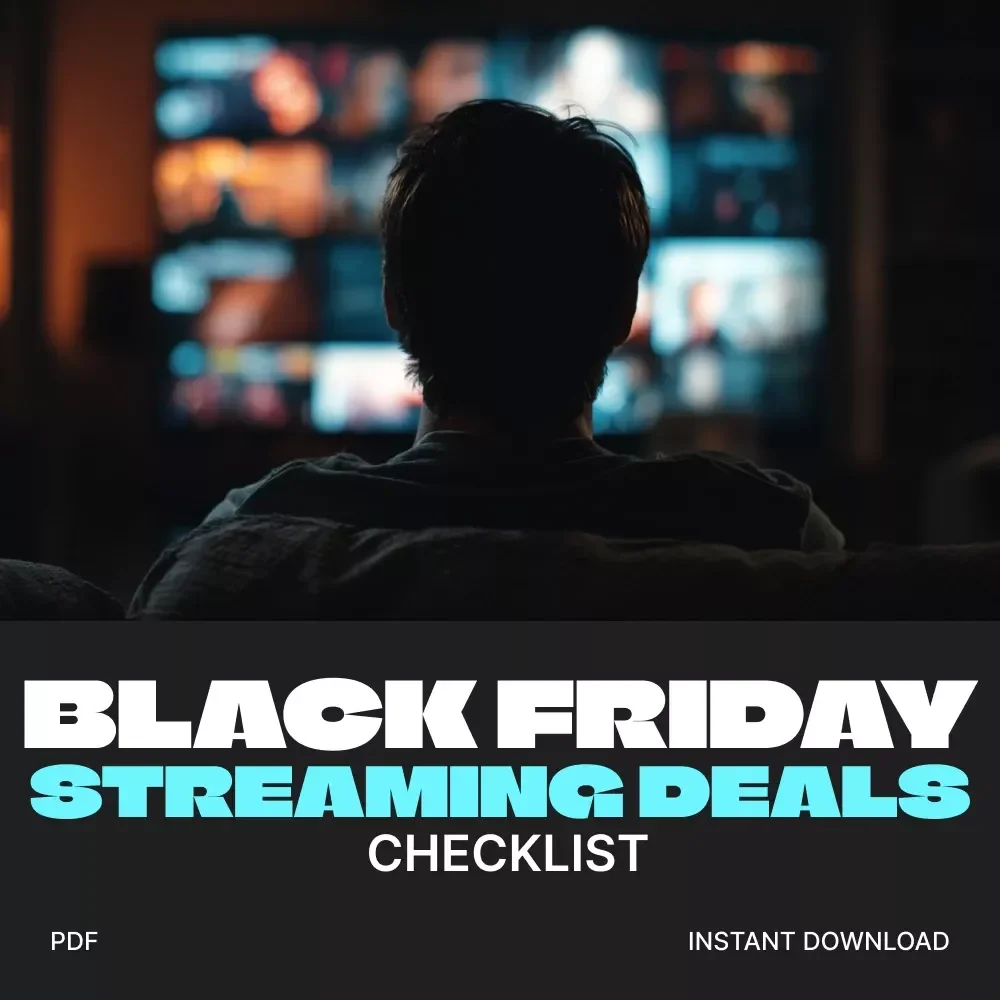 Stream & Save: Your Ultimate Black Friday Streaming Deals Checklist | Digital Download | How to Find Black Friday Deals on Streaming Services | Printable & Easy-to-Use Savings Guide