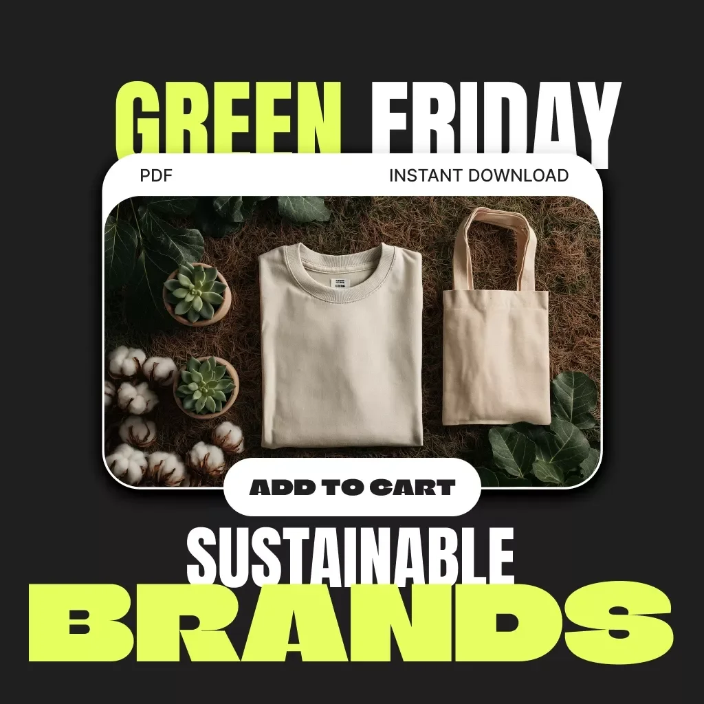 Green Friday: Sustainable Brands | Eco Shopping eBook | Learn how to support sustainable brands on Black Friday | Conscious Consumer Guide