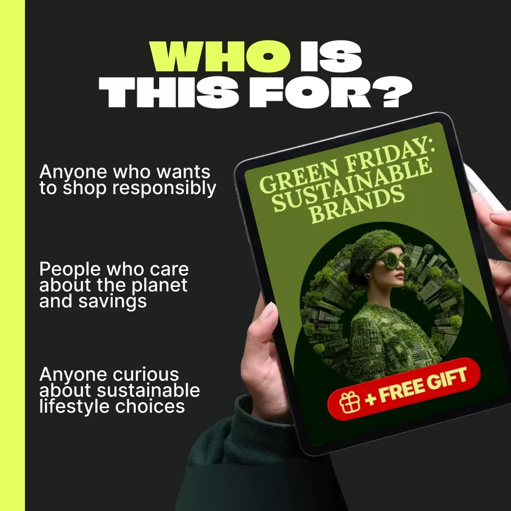 Green Friday: Sustainable Brands | Eco Shopping eBook | Learn how to support sustainable brands on Black Friday | Conscious Consumer Guide