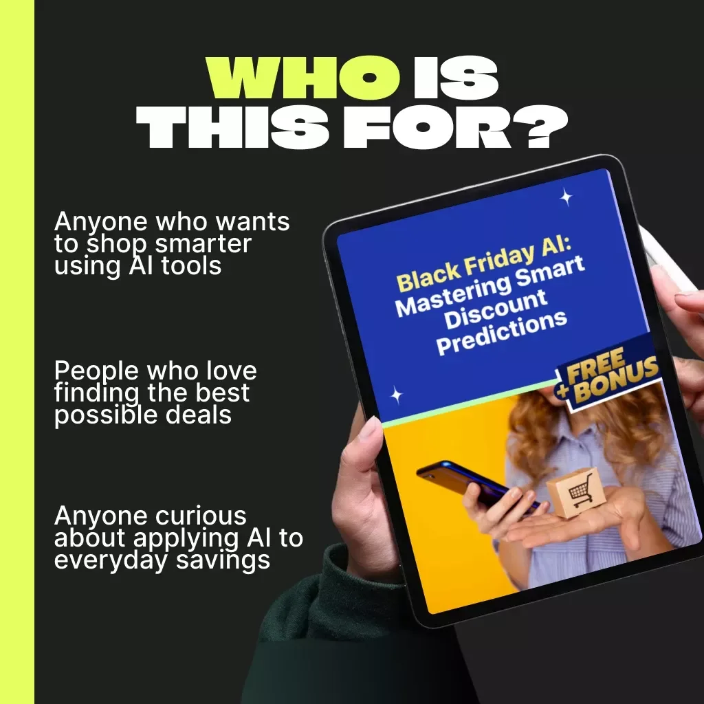 Black Friday AI: Mastering Smart Discount Predictions | Digital Guide for Savvy Shoppers, eCommerce Owners & AI Enthusiasts | Learn AI-Powered Deal Forecasting, Smart Shopping, and Prompt Crafting