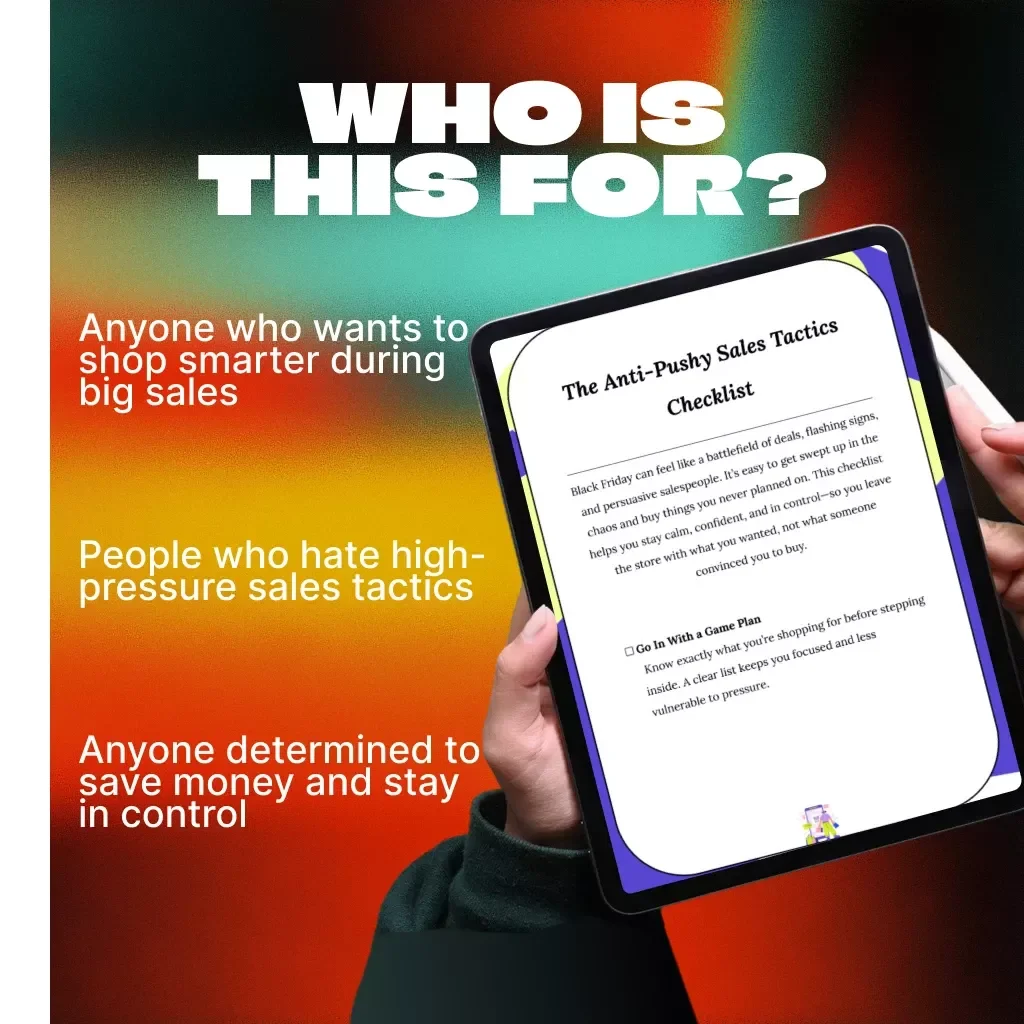 The Anti-Pushy Sales Tactics Checklist | Digital Download Guide for Smart Black Friday Shopping, Budget Control & Confident Buying Decisions