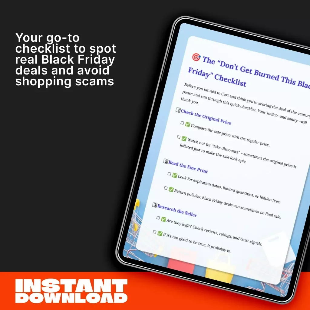 The “Don’t Get Burned This Black Friday” Checklist | Digital Download Guide for Smart Shoppers | What to Check Before Trusting a Black Friday Sale | Printable Shopping Safety List & eBook