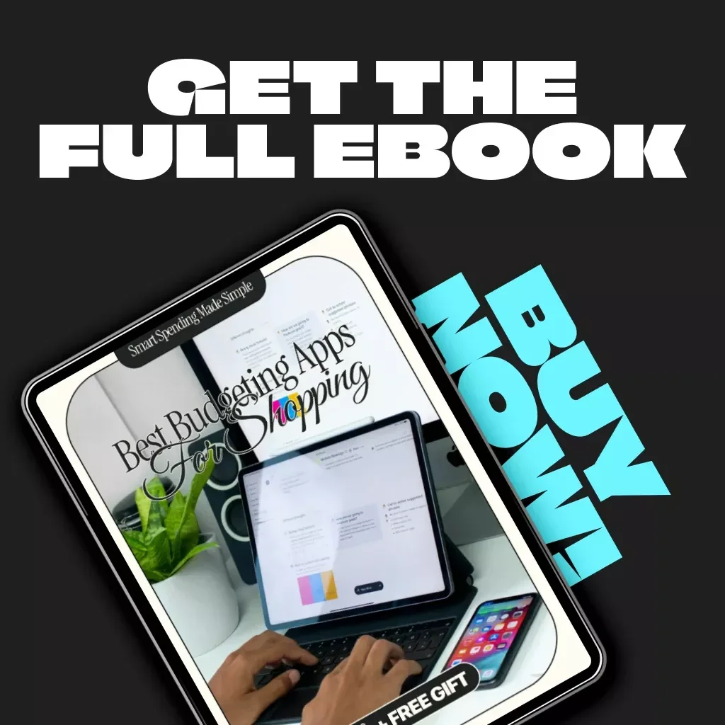 Smart Spending Made Simple: Best Budgeting Apps for Shopping | Digital eBook for Smart Shoppers | Best Budgeting Apps for Black Friday Shopping | Printable Guide for Savvy Buyers
