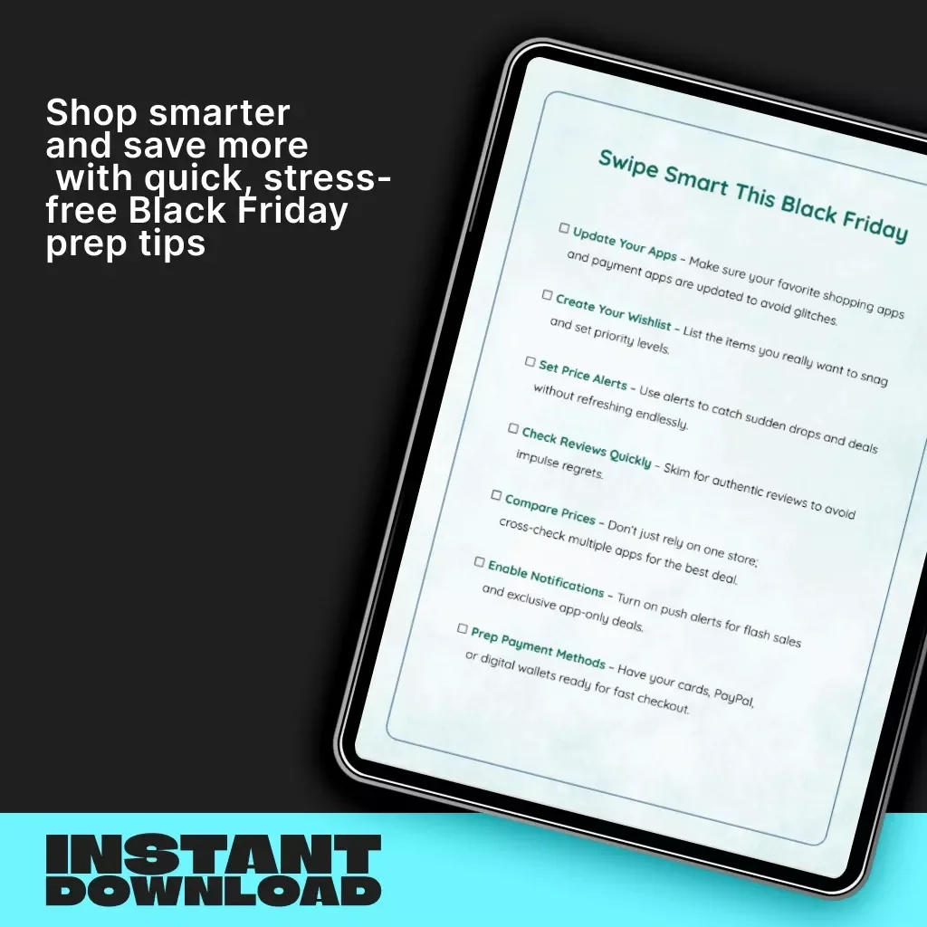 Swipe Smart This Black Friday – Ultimate Mobile Shopping Tips Checklist for Savvy Shoppers | Digital Download Guide for Effortless App-Based Savings