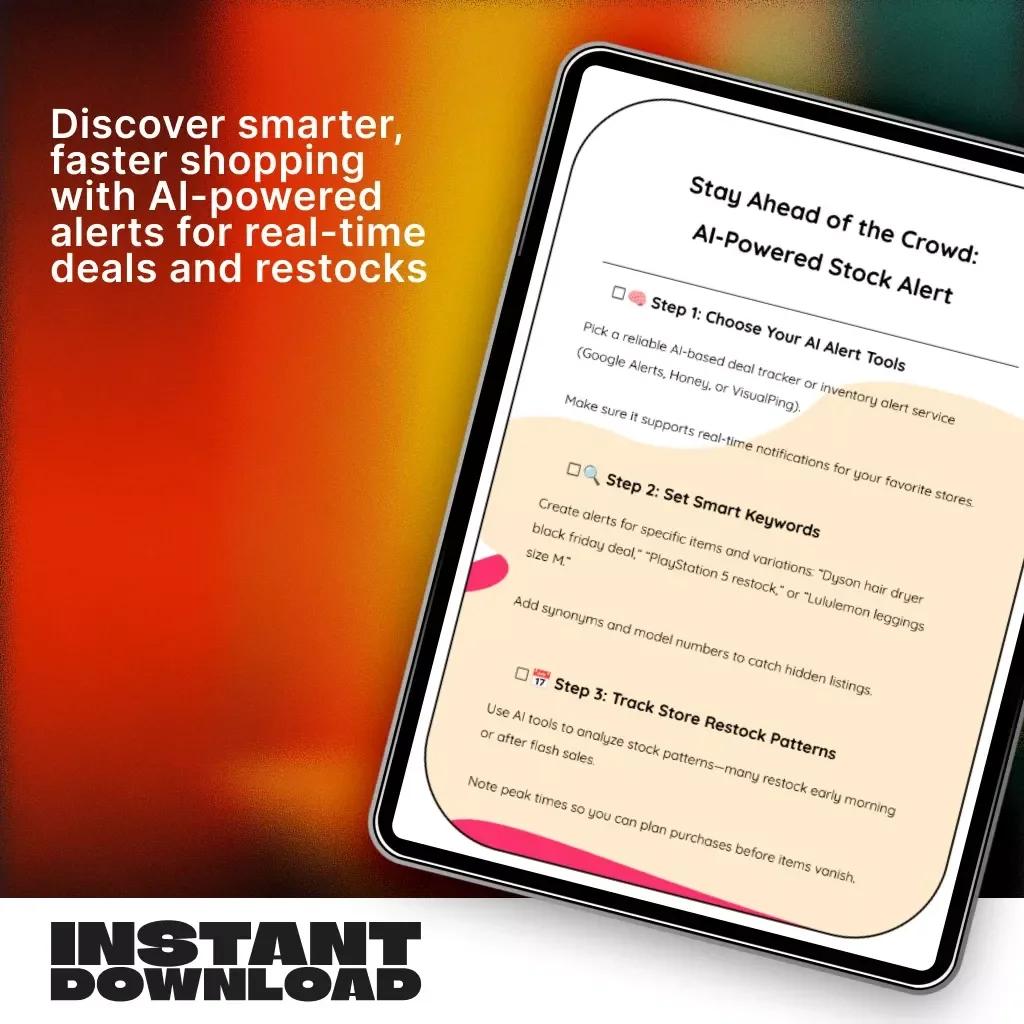 Stay Ahead of the Crowd: AI-Powered Stock Alert | Digital Checklist for Smart Shoppers | How to Use AI Alerts to Avoid Out-of-Stock Items
