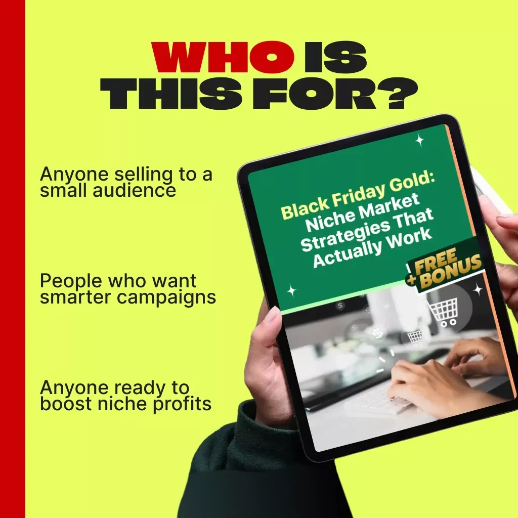 Black Friday Gold: Niche Market Strategies That Actually Work | Digital Marketing Guide for Niche Businesses | Expert Tips for Black Friday in Niche Markets | Small Business Success eBook