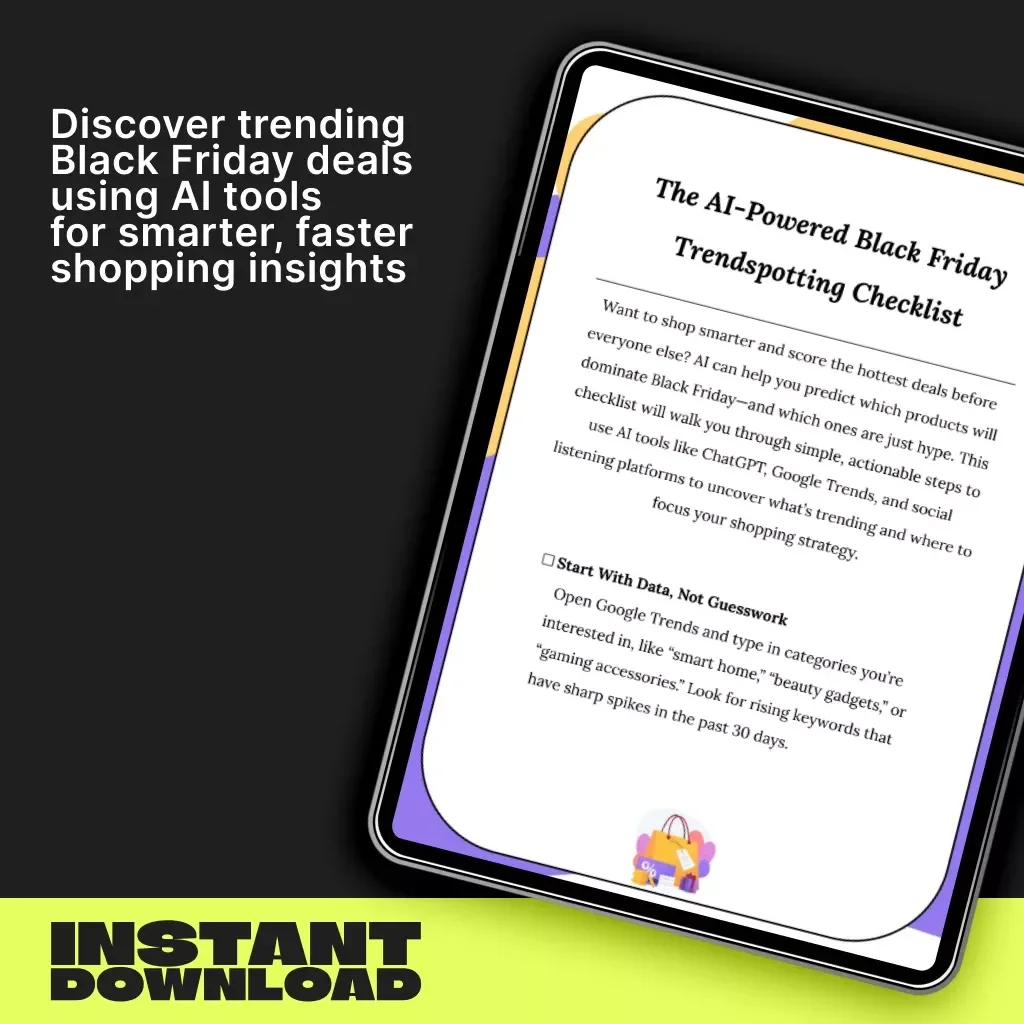 The AI-Powered Black Friday Trendspotting Checklist | How to Use AI to Spot Trending Black Friday Products | Digital Shopping Guide for Smarter Deals